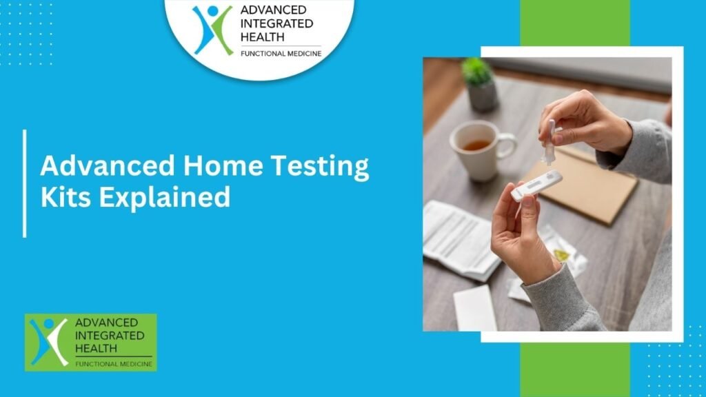 Advanced Home Testing Kits Explained